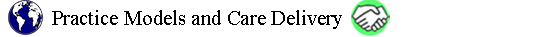 Practice Models and Care Delivery category