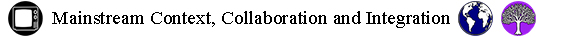 Mainstream Context, Collaboration and Integration category