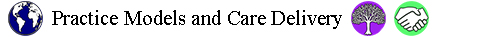 Practice Models and Care Delivery header