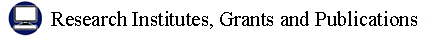 Research Institutes, Grants and Publications marker