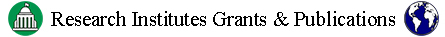 Research Institutes, Grants and Publications
