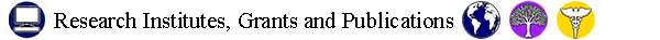 Research Institutes, Grants and Publications